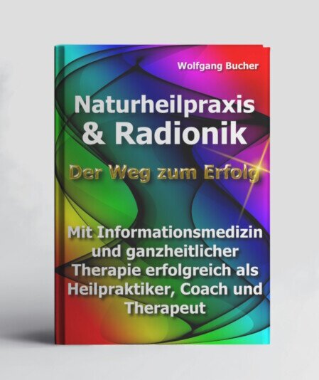 Ihr Praxiserfolg Ihr Praxiserfolg mit Radionik